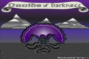 Druids of Darkness